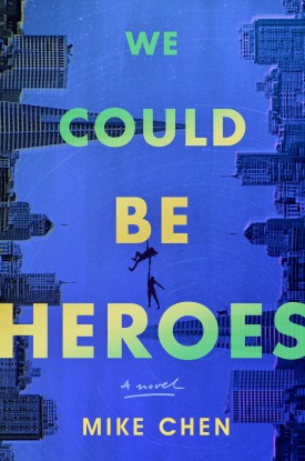 we-could-be-heroes-book-cover